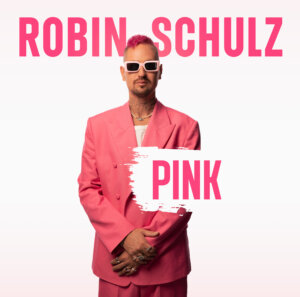 Robin Schulz -  "PINK" (Album - Warner Music Group Germany)