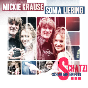 Mickie Krause & Sonia Liebing - "Schatzi Schenk Mir Ein Foto" (Single - Electrola/Universal Music)