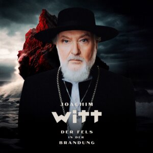JOACHIM WITT - "Der Fels In Der Brandung" (Warner Music Group Germany)