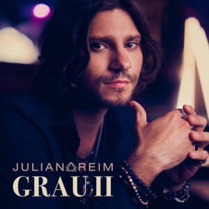 Julian Reim - "Grau ll" (Single - Ariola Local/Sony Music)