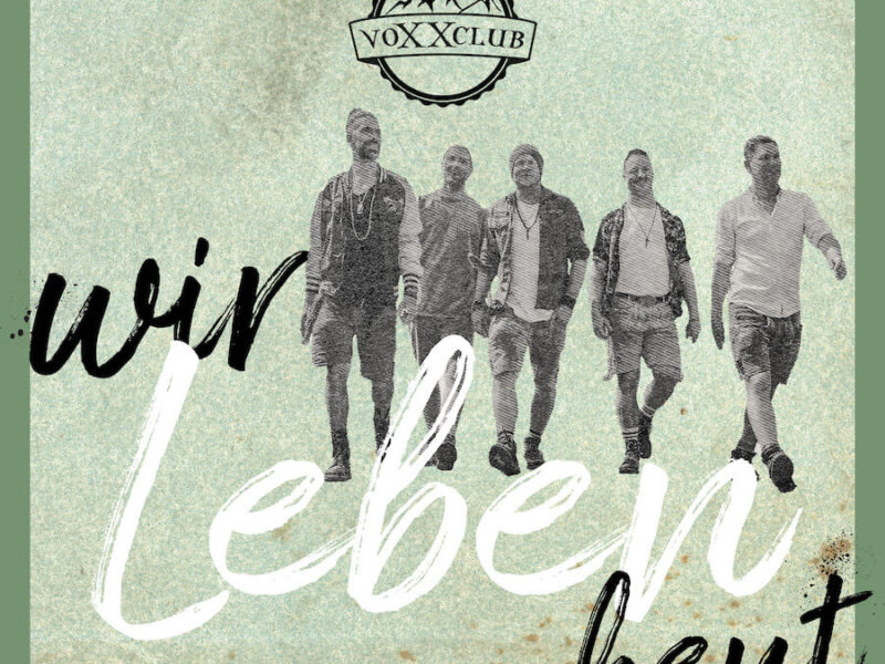 voXXclub – „Wir Leben Heut“ (Single + Audio Video)
