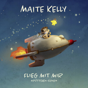 Maite Kelly - "Flieg Mit Mir (Püttchen-Song)“ (Single - Electrola/Universal Music)