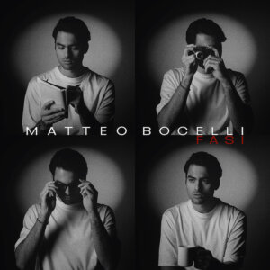 Matteo Bocelli - "Fasi" (Single - Capitol Records/Universal Music)