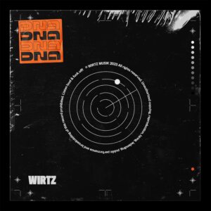 WIRTZ - "DNA" (Single - Wirtzmusik)