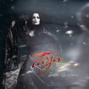 TARJA - "Dark Christmas" (Label: earMUSIC/Vertrieb: EDEL),