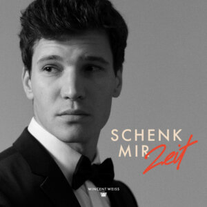 Wincent Weiss - "Schenk Mir Zeit" (Single - Vertigo Berlin/Universal Music)