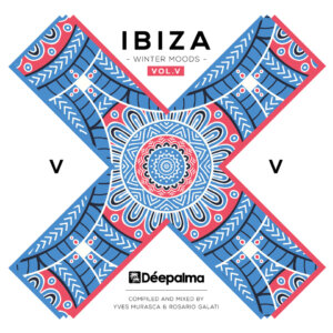 Various Artists - “Déepalma Ibiza Winter Moods Vol. 5“ (Deepalma Records)
