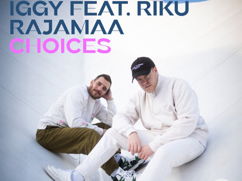 Dario Rodriguez x Iggy feat. Riku Rajamaa – „Choices“ (Single + offizielles Lyric Video)