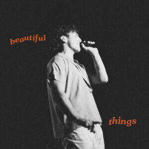 Benson Boone - "Beautiful Things" (Single  - Night Street Records/Warner Records)