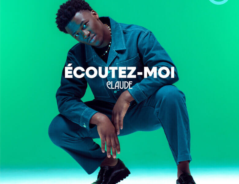 Claude – „Écoutez-moi“ (Single + offizielles Video)