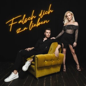 Michelle x Eric Philippi - "Falsch Dich Zu Lieben"(Single - Ariola Local/Sony Music)