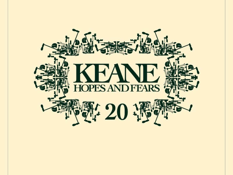 Keane – „Hopes And Fears (20th Anniversary Edition)“ (Album)