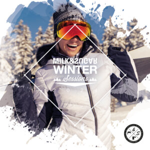 Various Artists - “Milk & Sugar - Winter Sessions 2024” (Milk & Sugar Recordings/SPV)