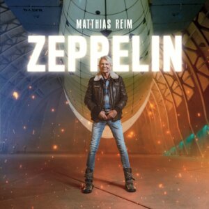 Matthias Reim - "Zeppelin" (Album - Hansa/Sony Music Entertainment Germany)