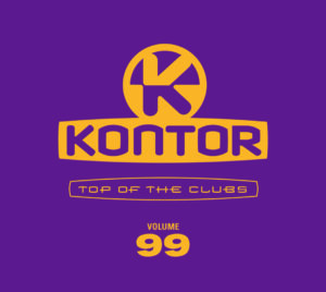 Various Artists - "Kontor Top Of The Clubs Vol. 99" (Kontor Records)