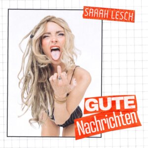 Sarah Lesch - "Gute Nachrichten"(Album - Meadow Lake Music)