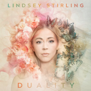 Lindsey Stirling - "Duality" (Album - Concord Records)