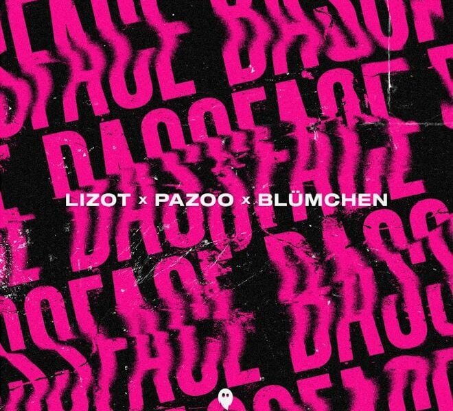 LIZOT x PAZOO x Blümchen – „Bassface“ (Single + Audio Video)