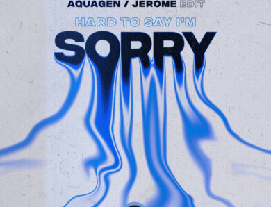 Aquagen – „Hard To Say I’m Sorry (Jerome Edit)“ (Single + Audio Video)