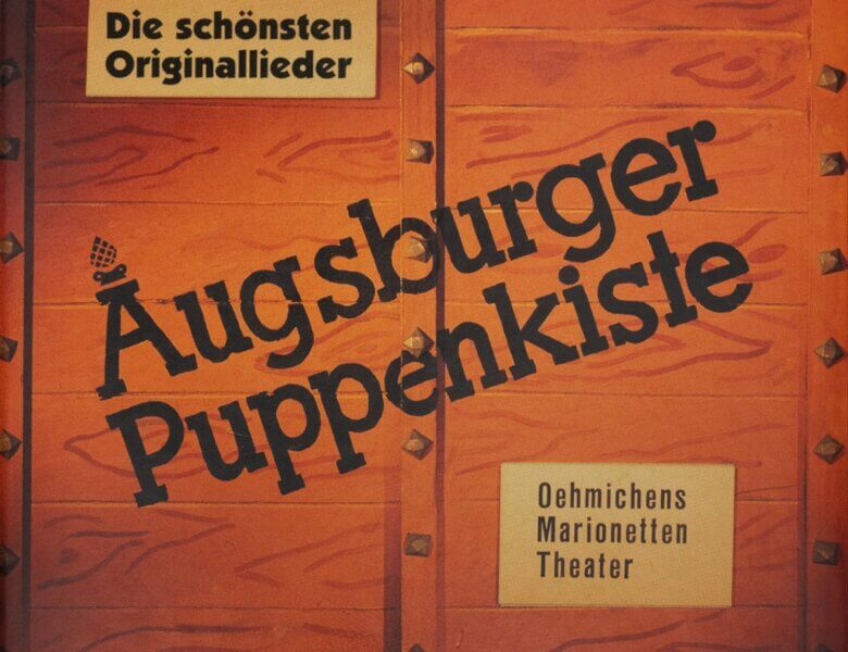 Augsburger Puppenkiste – „Die Schönsten Originallieder“ (Album – VÖ: 30.05.2025)