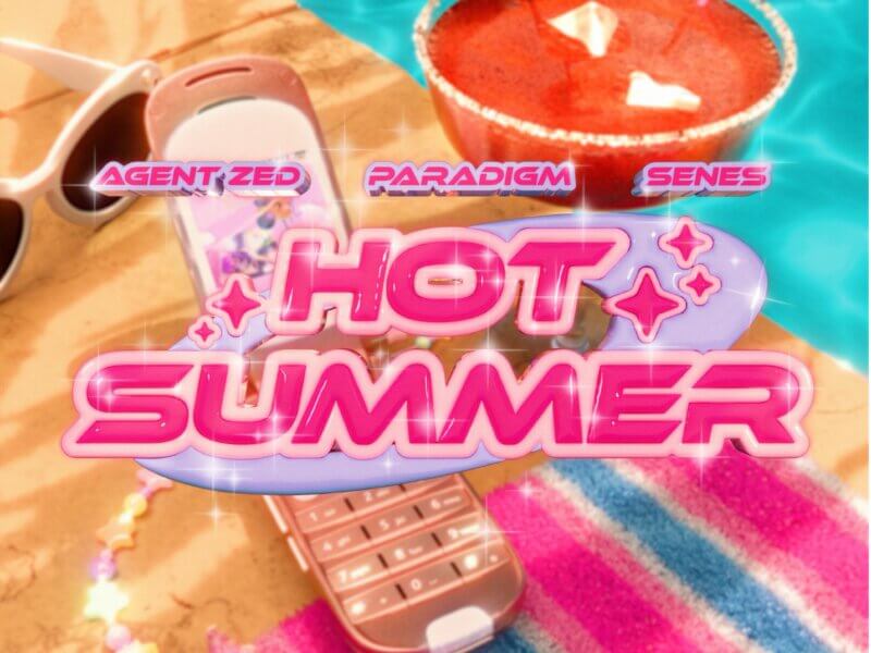 Agent Zed x Paradigm x Senes – „Hot Summer“ (Single + offizielles Lyric Video)