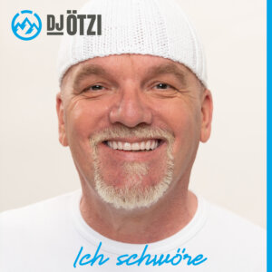 DJ Ötzi - "Ich Schwöre" (Single - Madizin Music/Believe)