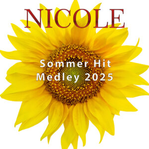 Nicole - "Sommer Hit Medley 2025" (Single - Hypertension Music)