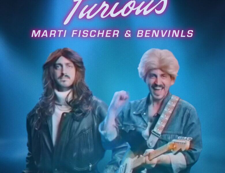 Marti Fischer x BENVINLS – „Furious“ (Single + offizielles Video)