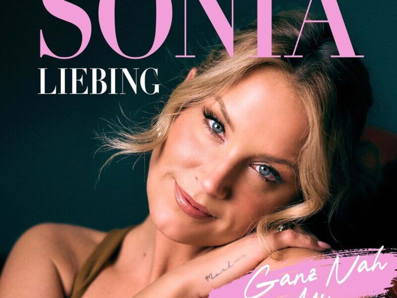 Sonia Liebing – „Ganz Nah Bei Mir“ (Album – VÖ: 05.09.2025)