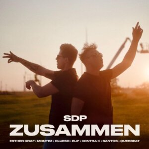 SDP feat. Esther Graf, Montez, Clueso, Elif, Kontra K, Santos & Querbeat - "Zusammen" (Single - Nur Musik ist Schöner/Universal Music)