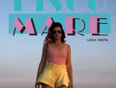 Luca Vasta – „Disco Mare“ (Single – VÖ: 25.07.2025)