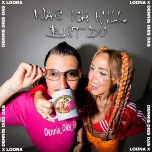 Dennis Dies Das x Loona - "Was Ich Will Bist Du (Ohne Dich)" (Single - Warner Music Central Europe)