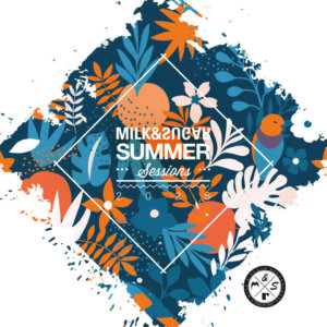 Various Artists – “Milk & Sugar – Summer Sessions 2025“ (Milk & Sugar Records)