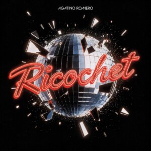 Agatino Romero - "Ricochet" (Single - Virgin Records/Universal Music)