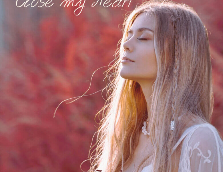 Carolyna – „Close My Heart“ (Single + offizielles Video)