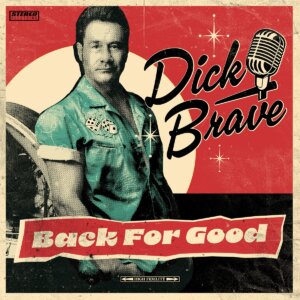 Dick Brave - "Back For Good" (Single - Stars by Edel)
