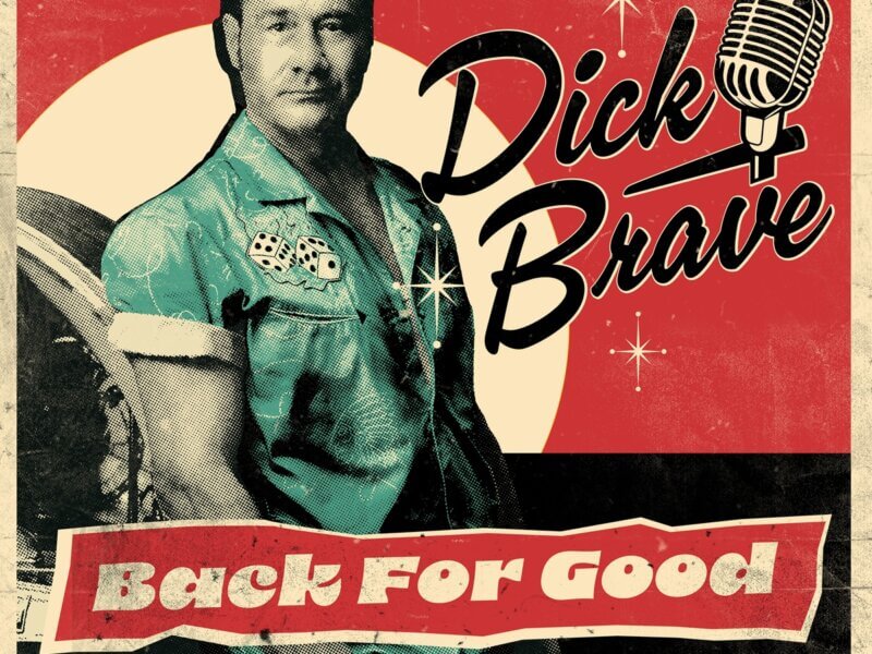 Dick Brave – „Back For Good“ (Single – VÖ: 22.08.2025)