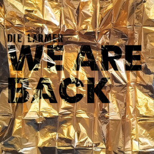 Die Lärmer - "Die Lärmer Live - We are back!" (Livealbum - Die Lärmer)
