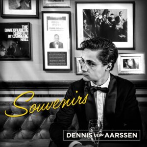 Dennis van Aarssen - "Souvenirs" (Single - Big Lake Music/India Media Group)