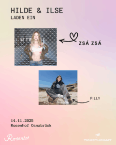 Hilde & Ilse laden ein: Zsá Zsá & Filly, 14.11.2025 - Rosenhof Osnabrück (Presseplakat (Credits (c): Goldrush Productions/Ticketheimat)