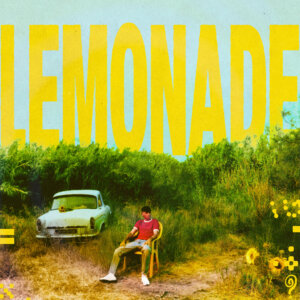 Louis Tomlinson - "Lemonade" (Single - 78 Productions Limited/BMG Rights Management (UK) Limited)