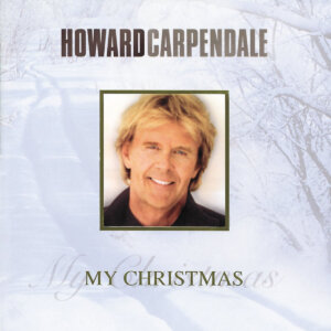 Howard Carpendale - "My Christmas" (Album - Polydor/Universal Music)