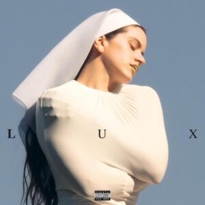 Rosalía - "Lux" (Album - Columbia Records/Sony Music)