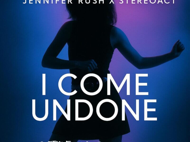 Jennifer Rush x Stereoact – „I Come Undone (Stereoact Remix)“ (Single + Audio Video)