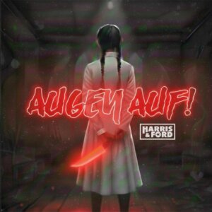 Harris & Ford - "Augen auf!" (Single - Harris & Ford Music/Sony Music Entertainment)