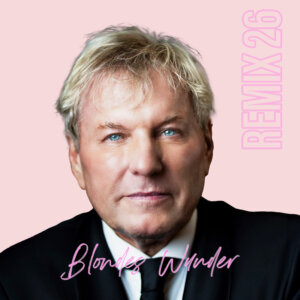 Bernhard Brink - "Blondes Wunder (Remix 26)" (Single - Madizin Music/Believe)