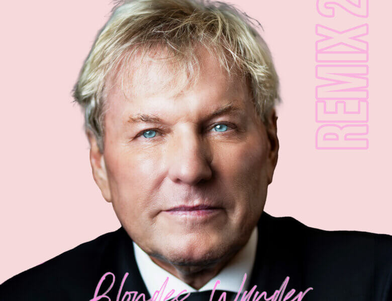 Bernhard Brink – „Blondes Wunder (Remix 26)“ (Single + offizielles Musikvideo)