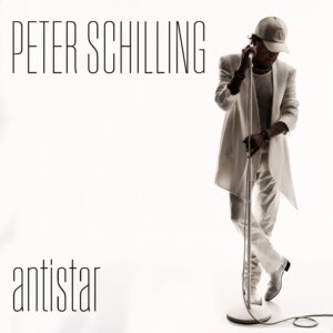 Peter Schilling - "Antistar" (Single - Warner Music Group Germany) 