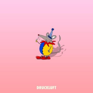 DRUCKLUFT - "Karnevalsmaus" (Single - Ariola Local/Sony Music) 