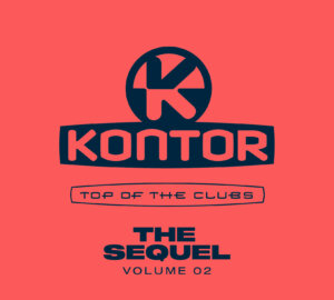 Various Artists - ""Kontor Top Of The Clubs - The SEQUEL Vol. 02" (Compilation - Kontor Records)